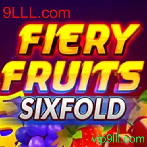 Explorando o Mundo de FieryFruitsSixFold: Uma Jornada de Intensidade e Estratégia